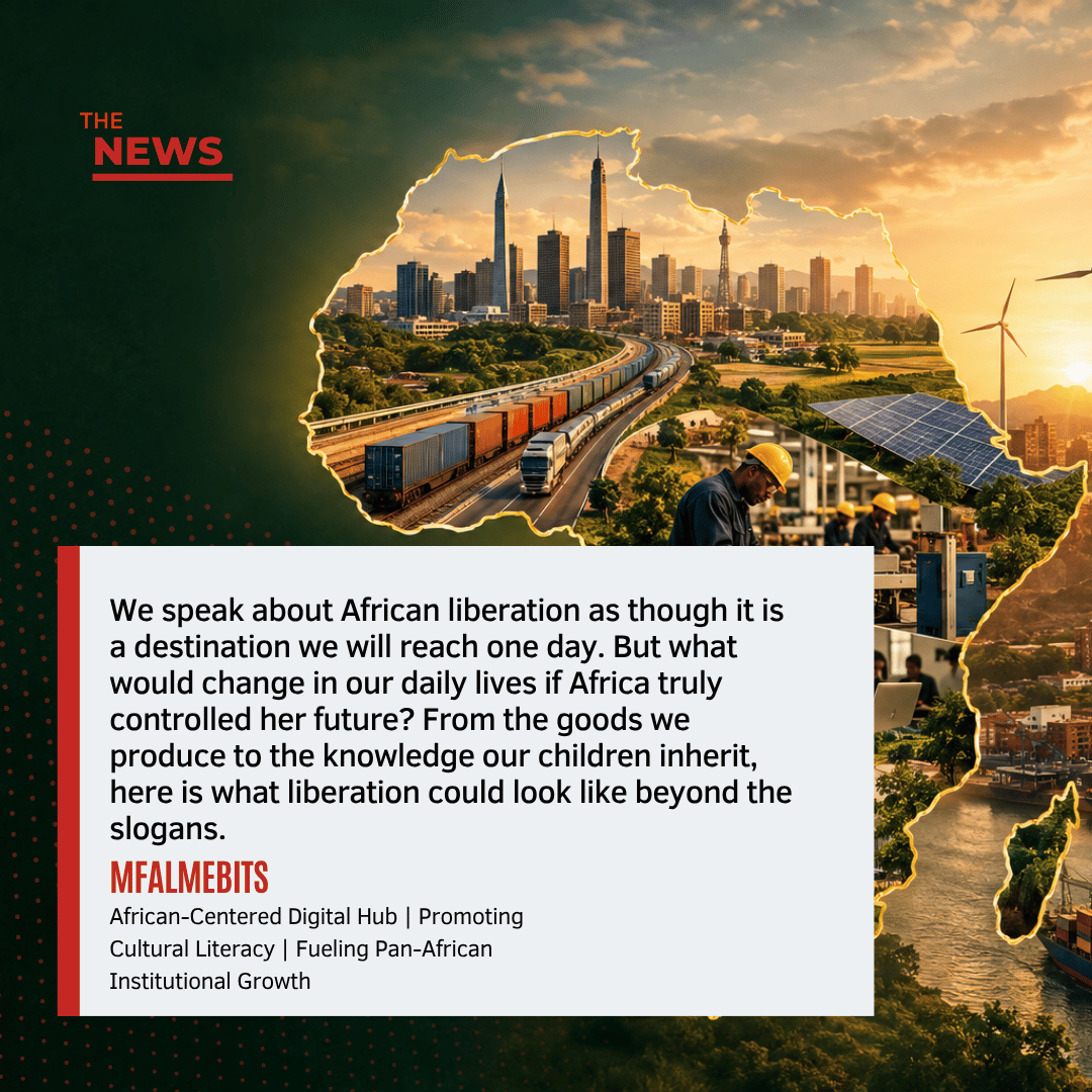 African liberation represented through trade, infrastructure, education, technology and African inst